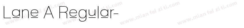 Lane A Regular字体转换